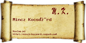 Mincz Kocsárd névjegykártya